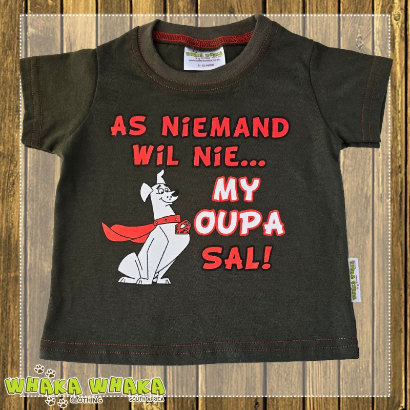 As Niemand Wil Nie... My Oupa Sal! Boys T-Shirt